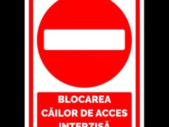 indicatorul pentru blocarea cailor de acces interzisa